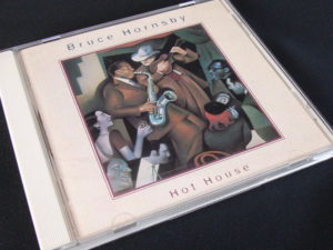 ブルース・ホーンズビー『ホット・ハウス』