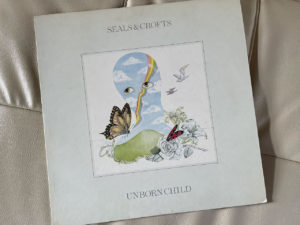 シールズ&クロフツ（Seals and Crofts）『アンボーン・チャイルド』（Unborn Child）